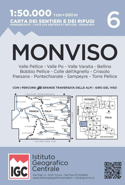 Istituto Geografico Centrale Srl - Carta N. 6 Monviso 1:50.000. Carta Dei Sentieri E Dei Rifugi