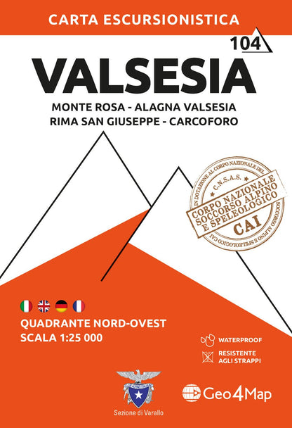 104 Valsesia. Quadrante Nord-Ovest. Monte Rosa, Alagna Valsesia, Rima San Giuseppe, Carcoforo 1:25.000. Ediz. Multilingue