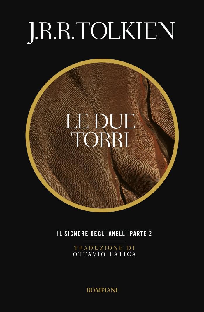 Le due torri. Il Signore degli anelli (Vol. 2