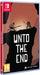 Unto the End