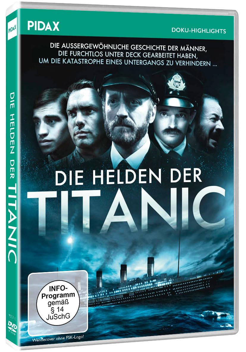 Die Helden der Titanic / Packende Dokumentation über die technische Besatzung der „Titanic“ (Pidax Doku-Highlights