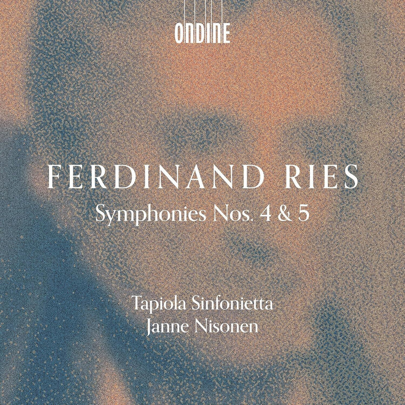 Ferdinand Ries: Symphonies Nos. 4 & 5