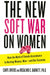 New Soft War on Women