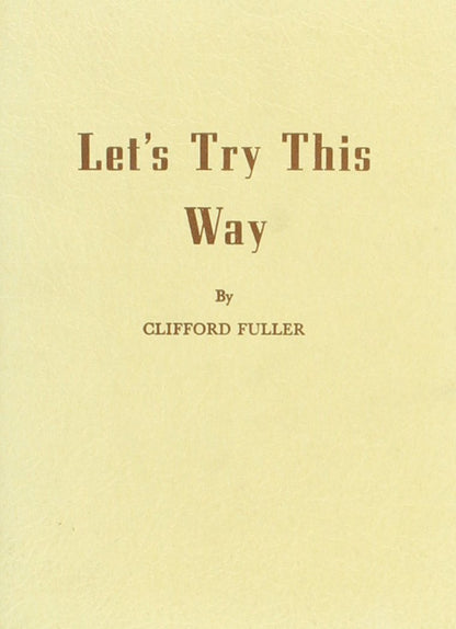 Let's Try This Way
