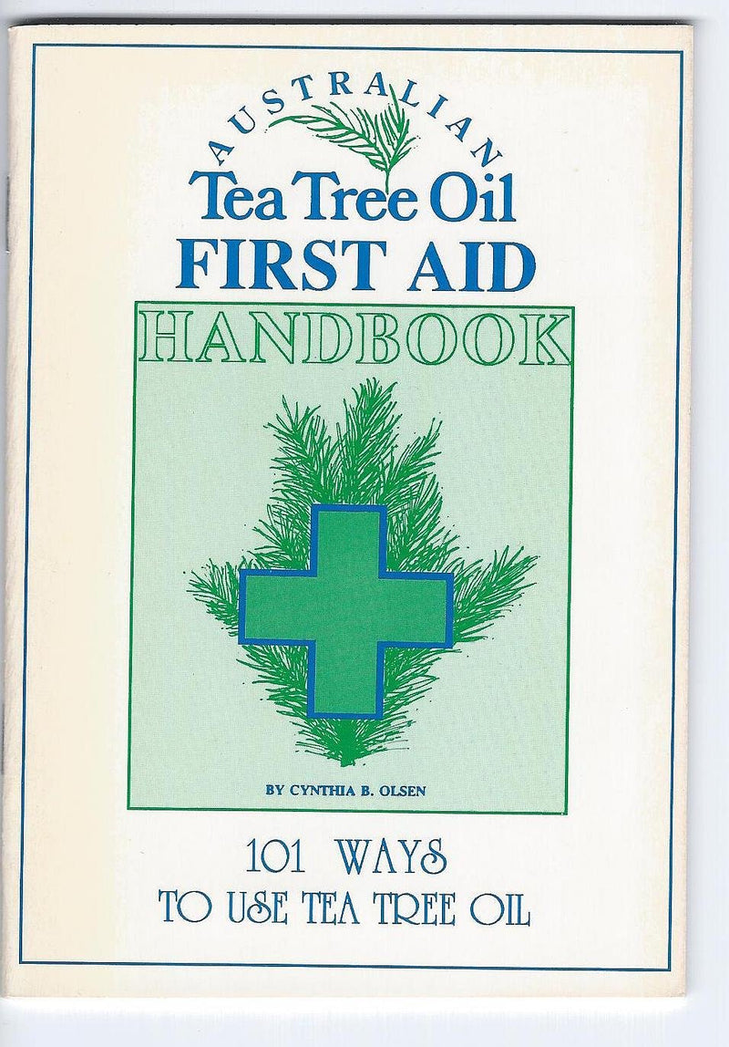 Australian Tea Tree Oil First Aid Handbook