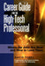 Career Guide for the High-Tech Professional