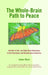 The Whole-Brain Path to Peace