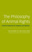 The Philosophy of Animal Rights