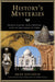 History'S Mysteries