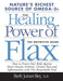 The Healing Power of Flax
