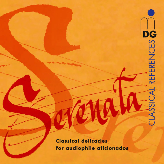 Serenata: Classical Delicacies for Audiophile Aficionados