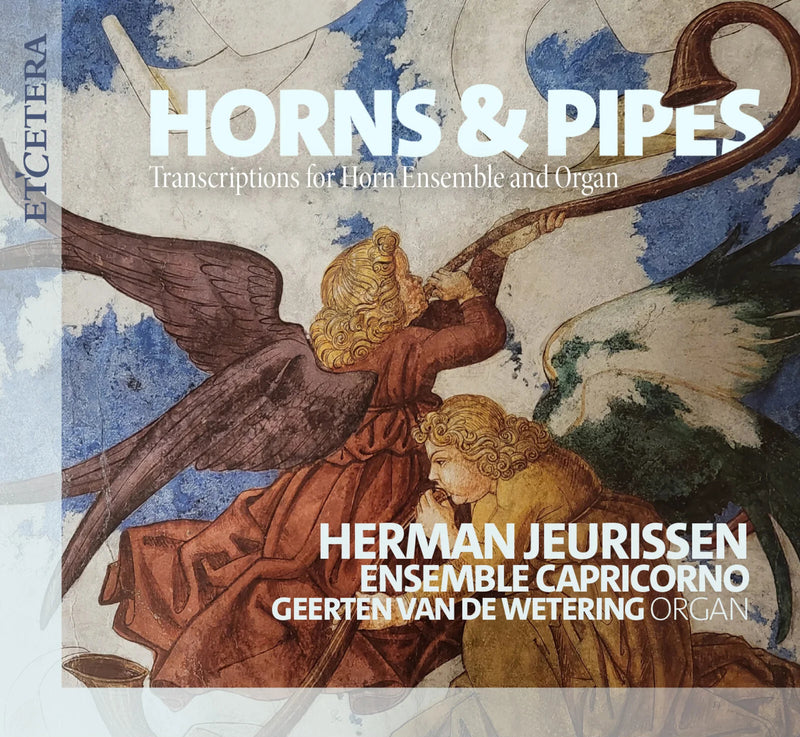 Horns & Pipes (Transcriptions for Horn Ensemble and Organ