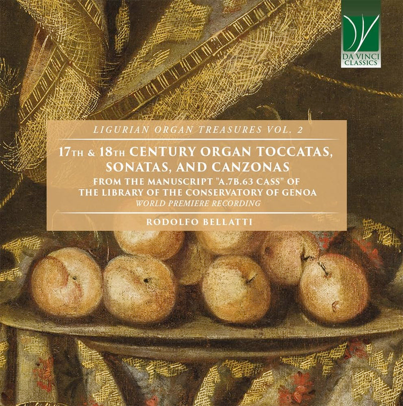 Ligurian Organ Treasures Vol.2 (17th & 18th Century Organ Toccatas, Sonatas & Canzonas