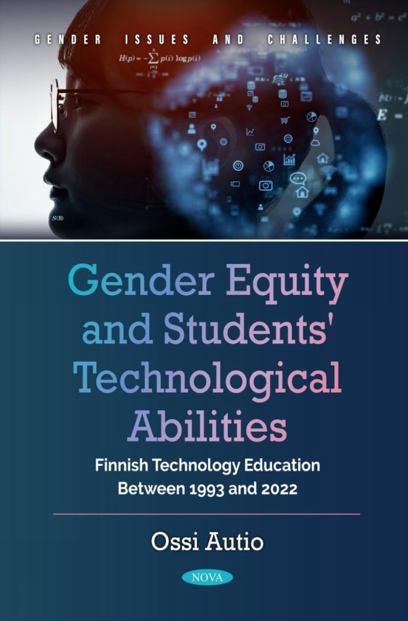 Gender Equity and Students' Technological Abilities: Finnish Technology Education Between 1993 and 2022