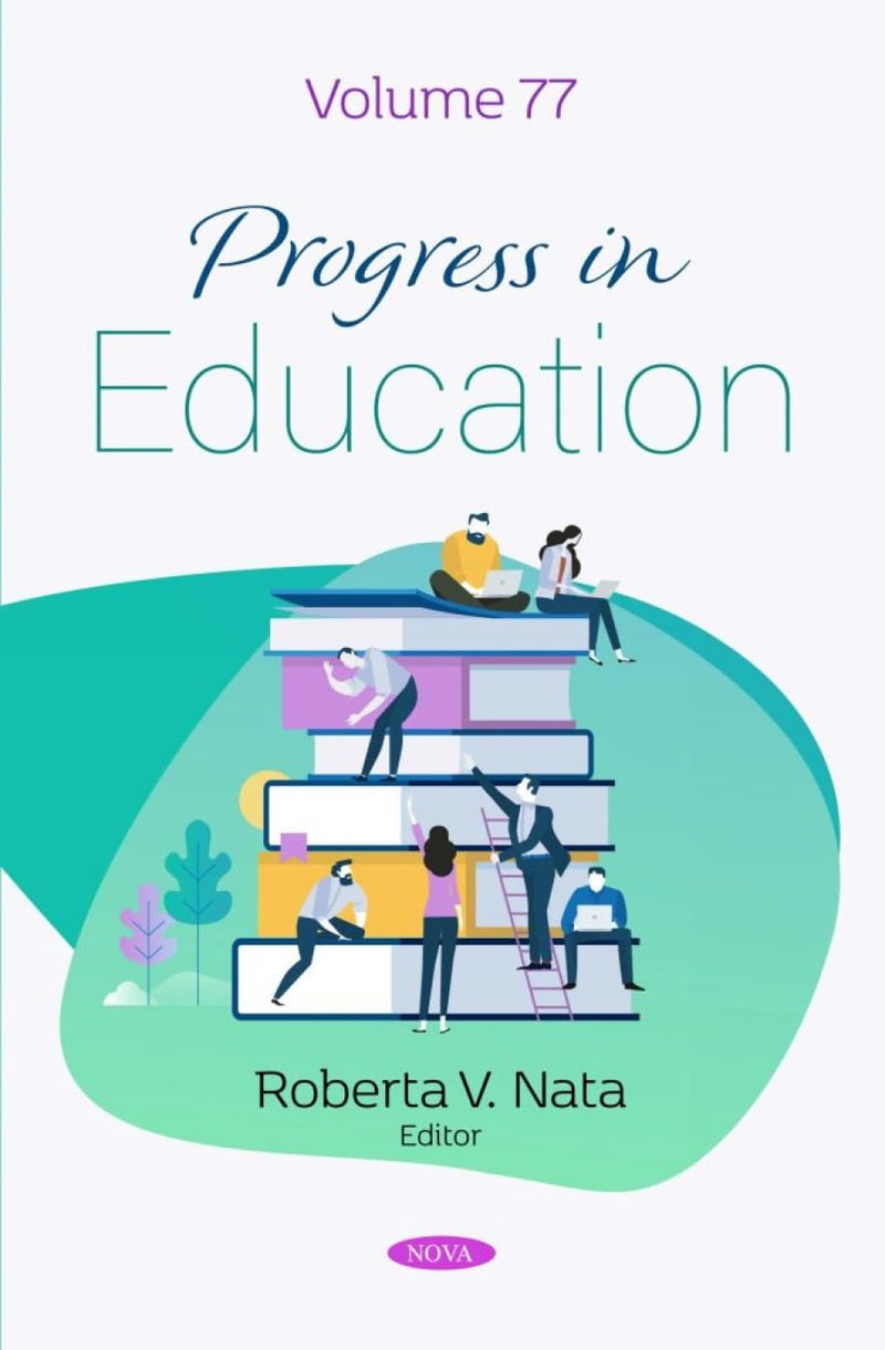 Progress in Education. Volume 77