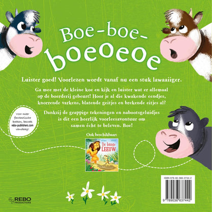 Boe-boe-boeoeoe: Een lekker lawaaiig verhaal over een kleine koe