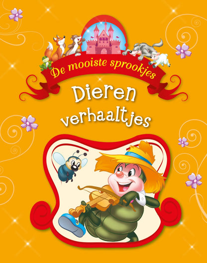 Dierenverhaaltjes (De mooiste sprookjes