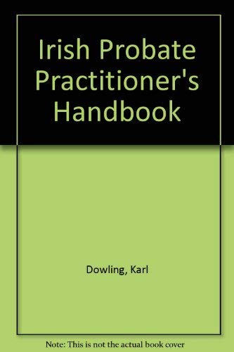 Irish Probate Practitioner's Handbook