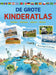 De grote kinderatlas: landen - mensen - natuur - dieren