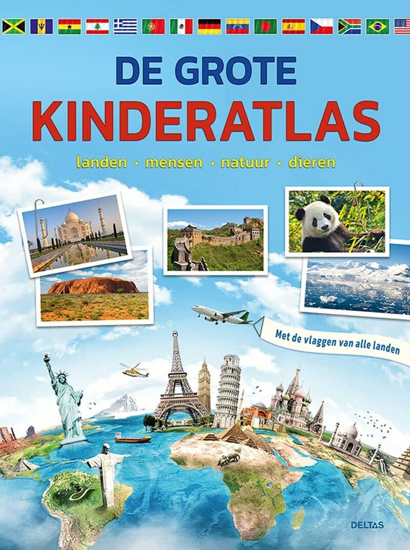 De grote kinderatlas: landen - mensen - natuur - dieren