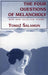 Four Questions of Melancholy: New and Selected Poems (Terra Incognita): New & Selected Poems: 01 (Terra Incognita Series