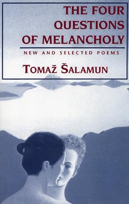 Four Questions of Melancholy: New and Selected Poems (Terra Incognita): New & Selected Poems: 01 (Terra Incognita Series