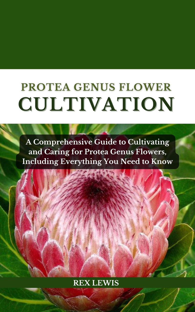 Protea Genus Flower Cultivation