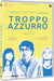 Troppo Azzurro
