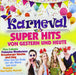 Karneval Super Hits von Gestern & Heute