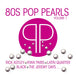 80s Pop Pearls Vol.1