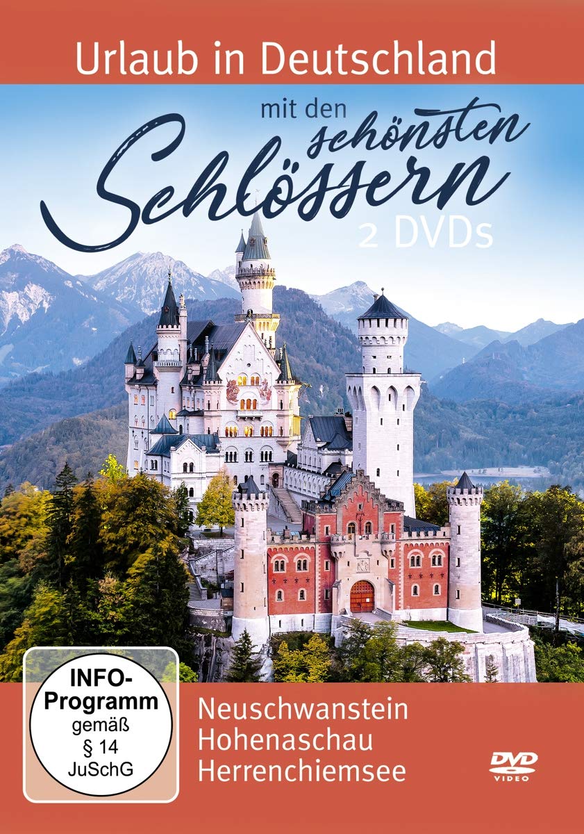 Urlaub in Deutschland mit den schönsten Schlössern
