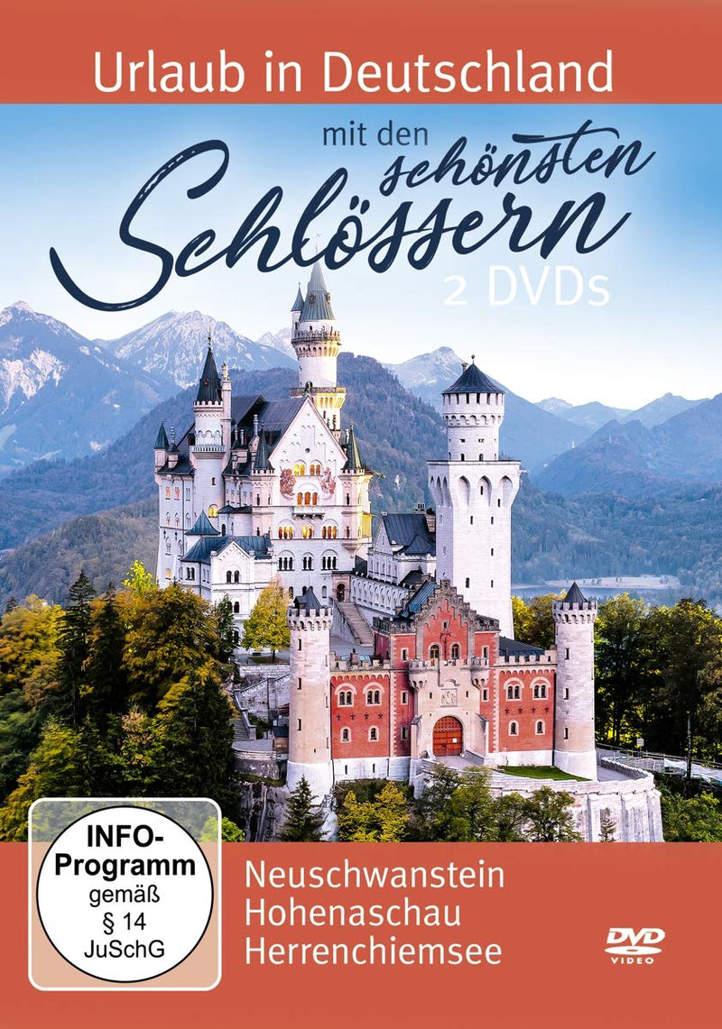 Urlaub in Deutschland mit den schönsten Schlössern