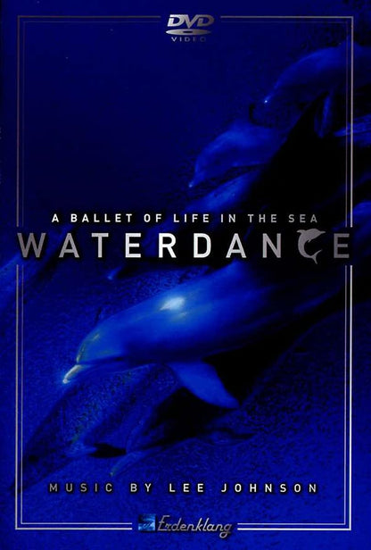 Lee Johnson - Waterdance - A Ballet Of Live