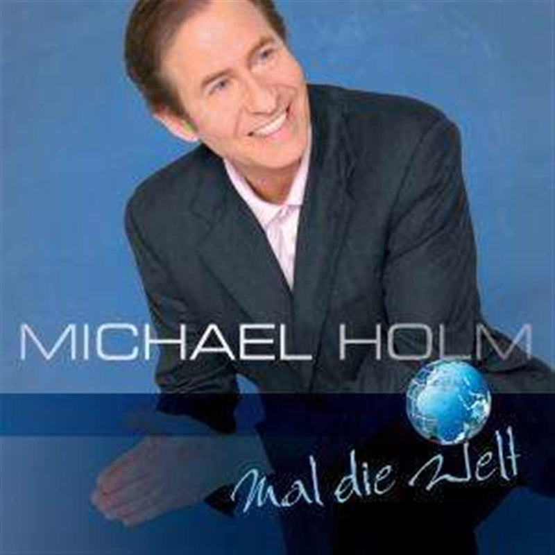 MAL DIE WELT