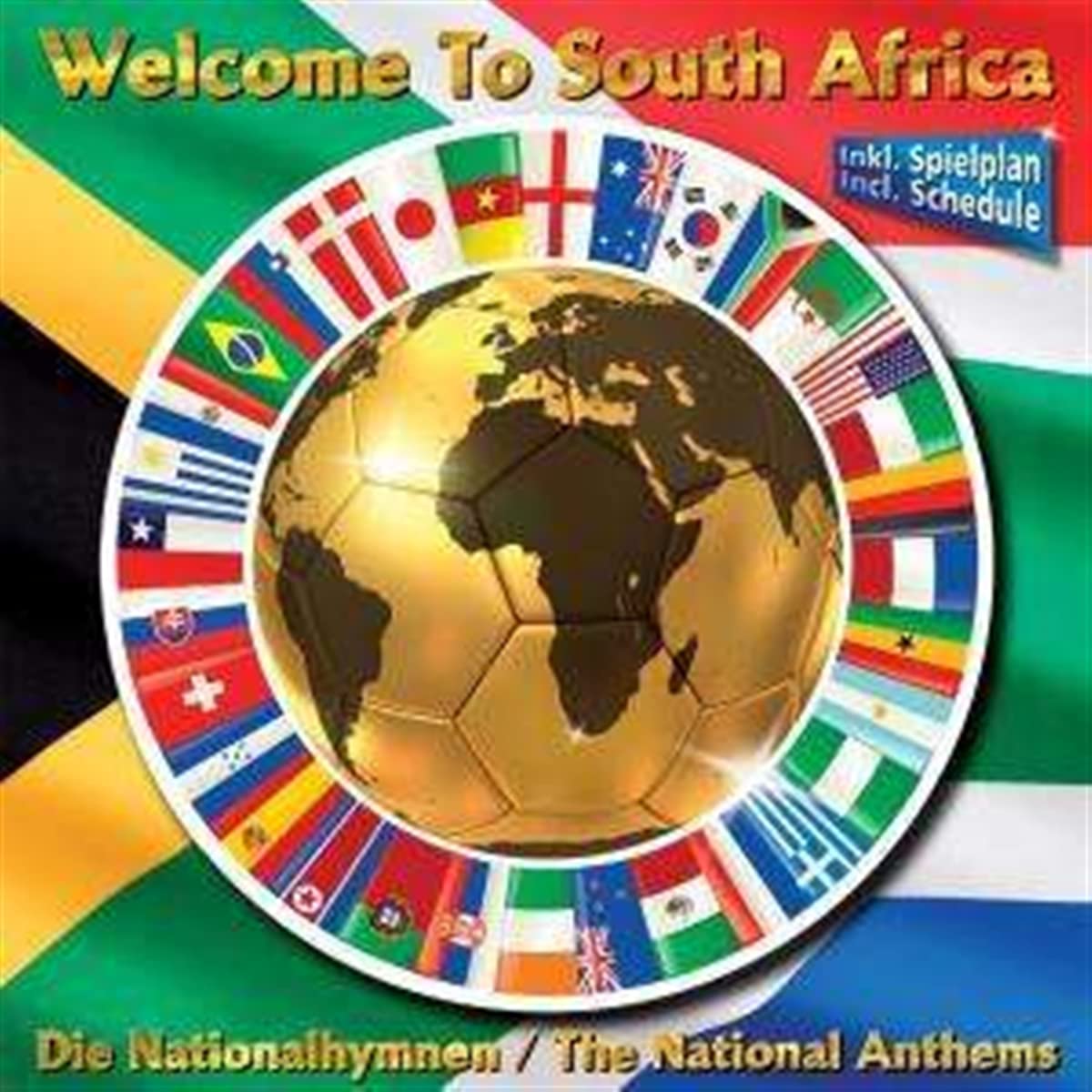 WELCOME TO SOUTH AFRICA-DIE NATIONALHYMN