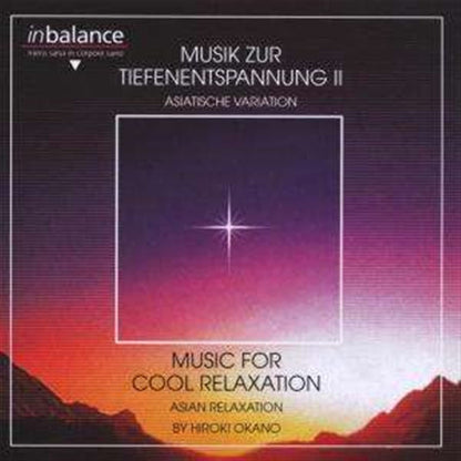 MUSIK ZUR TIEFENENTSPANNUNG II
