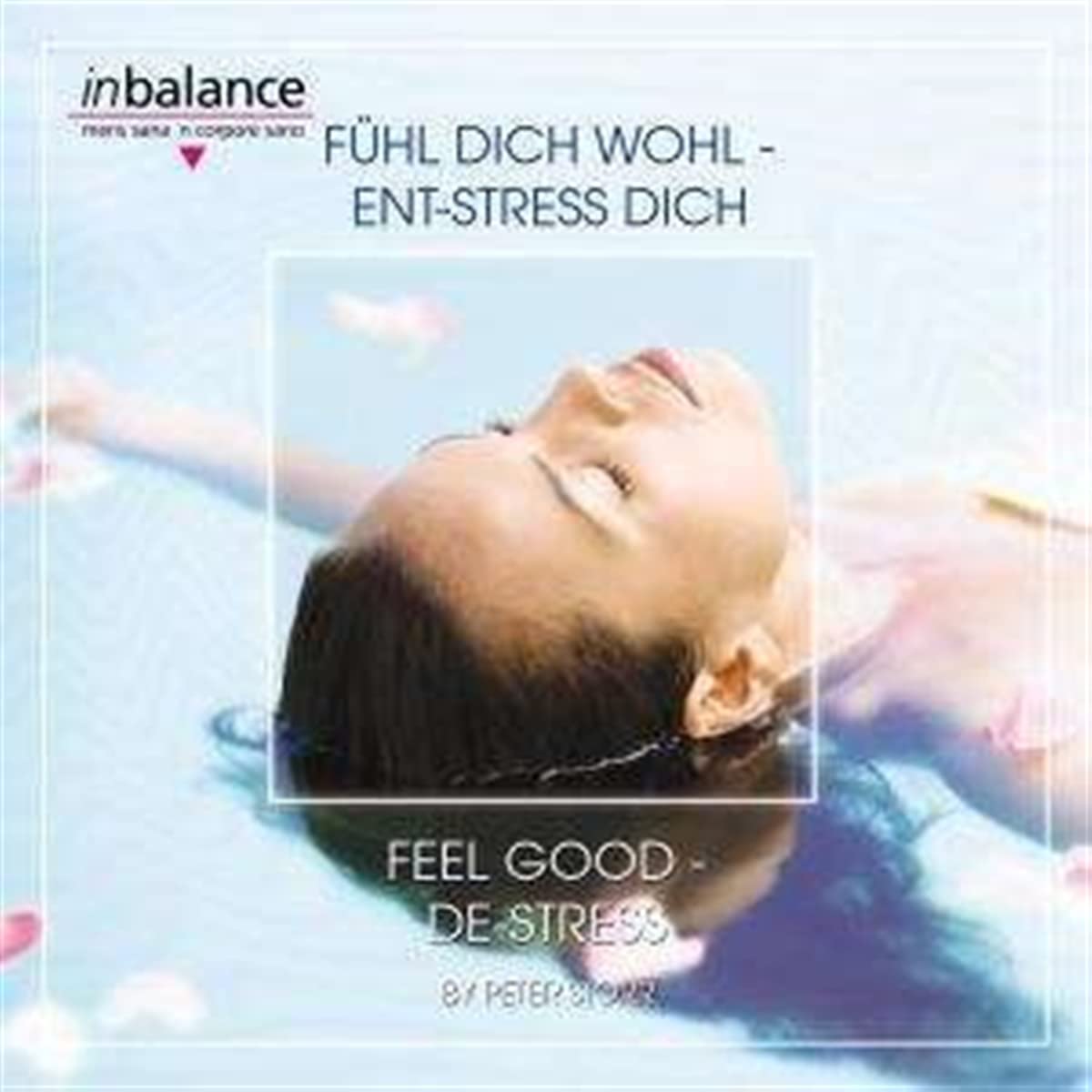 F?œHL DICH WOHL-ENT-STRESS DICH