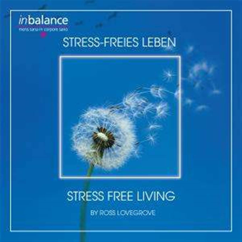 STRESS-FREIES LEBEN