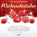 DIE SCH?–NSTEN WEIHNACHTSLIEDER