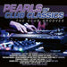 PEARLS OF CLUB CLASSICS - THE CLUB GROOV