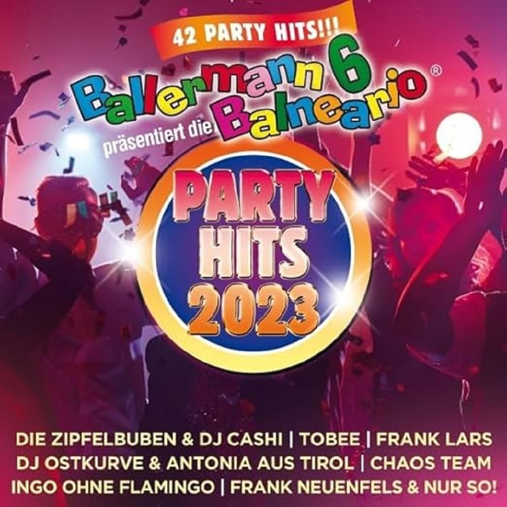 BALLERMANN 6 BALNEARIO PRAS.:  DIE PARTY HITS 2023