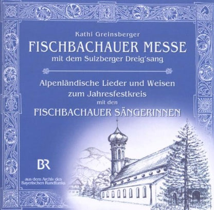 Fischbachauer Messe V Kathi Greinsberger
