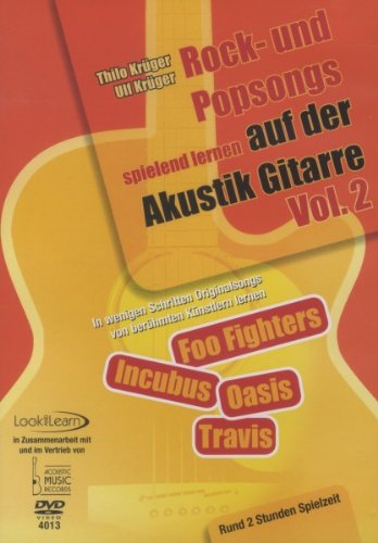 Thilo Krüger - Rock- und Popsongs Spielend lernen auf der Akusitkgitarre, Vol. 02