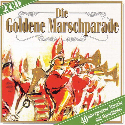 DIE GOLDENE MARSCHPARADE