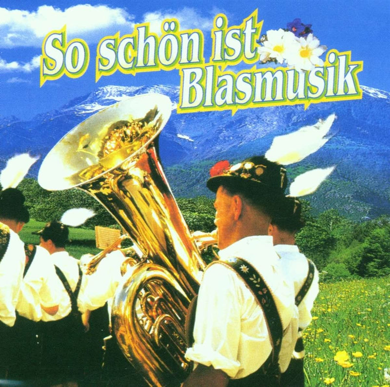 SO SCH?–N IST BLASMUSIK