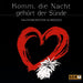 Komm,die Nacht Gehört der