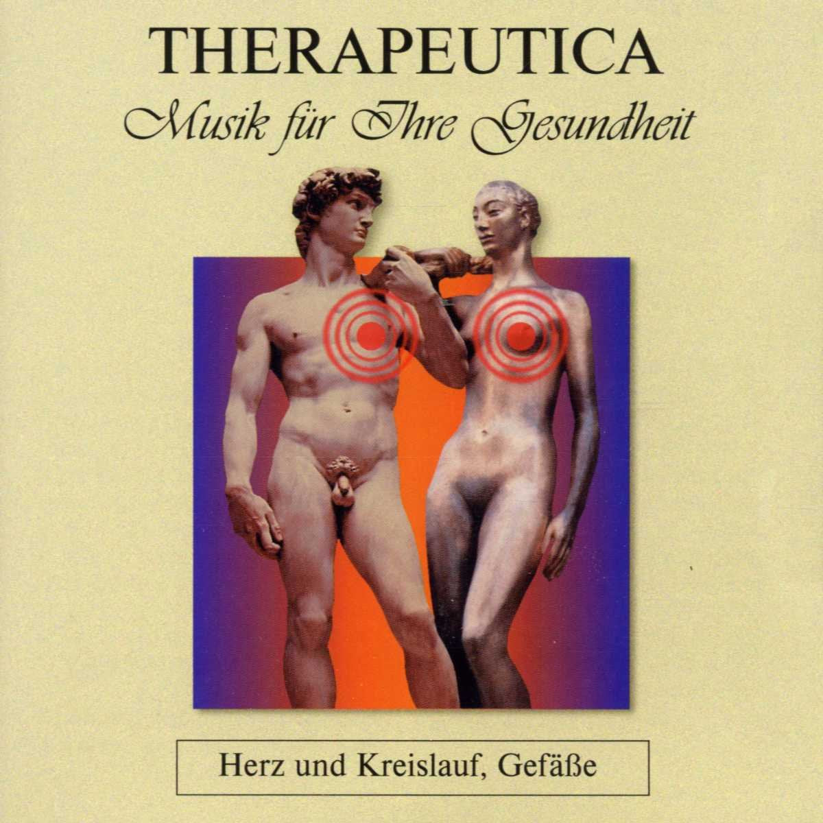 Therapeutica - Musik für Ihre Gesundheit - Vol. 1 (Herz und Kreislauf, Gefäße)
