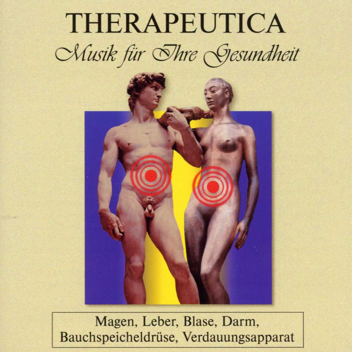 Therapeutica - Musik für Ihre Gesundheit - Vol. 3 (Magen, Leber, Blase, Darm, Bauchspeicheldrüse, Verdauungsapparat)