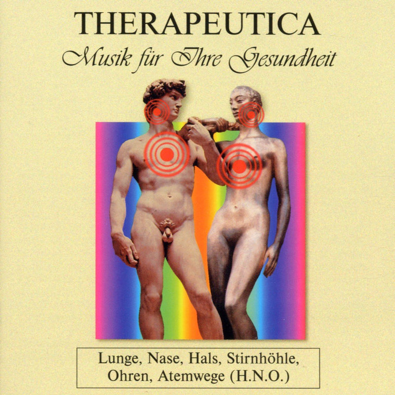 Therapeutica - Musik für Ihre Gesundheit - Vol. 6 (Lunge, Nase, Hals, Stirnhöhle, Ohren, Atemwege)