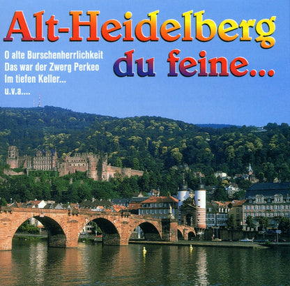 Alt-Heidelberg du Feine...